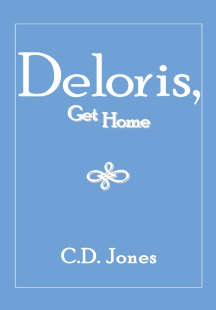 Deloris, Get Home