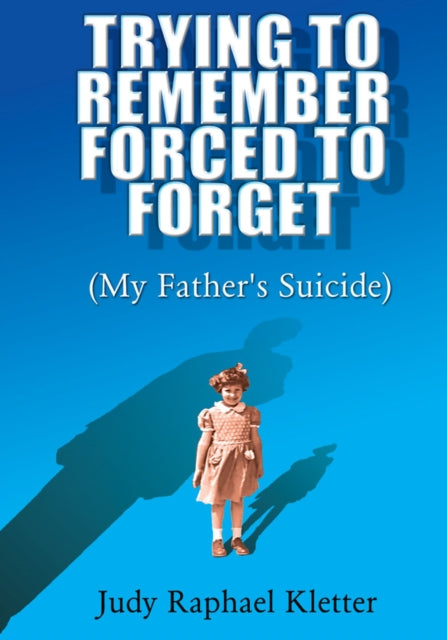 Trying to Remember, Forced to Forget