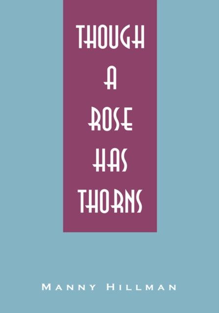 Though a Rose Has Thorns