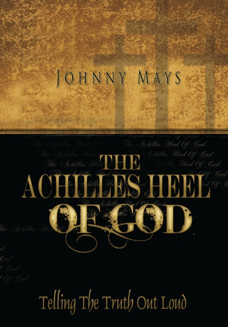 Achilles Heel of God