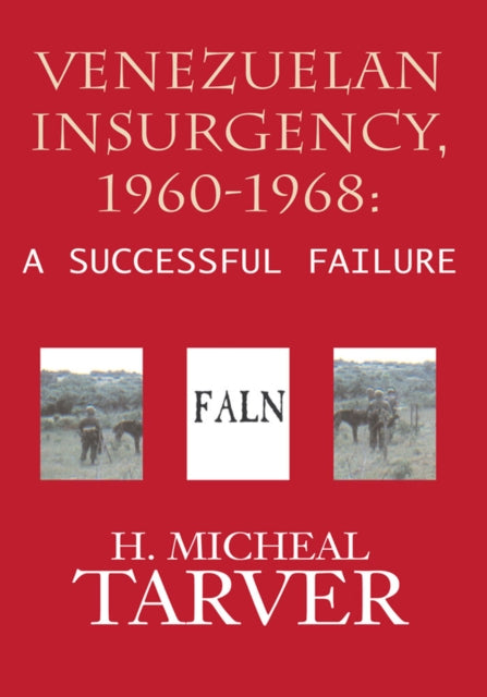 Venezuelan Insurgency, 1960-1968: