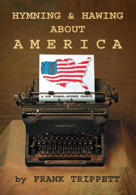 Hymning & Hawing About America