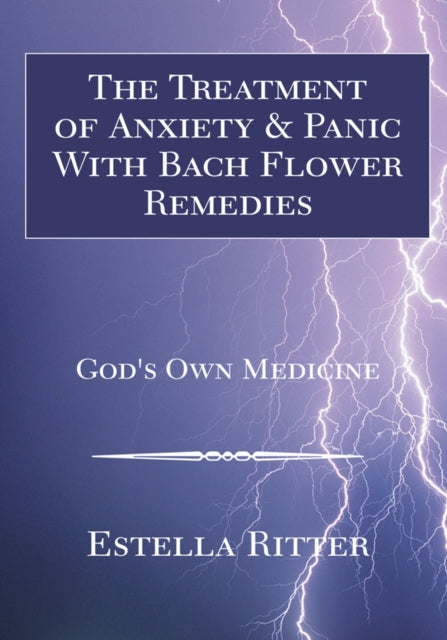 Treatment of Anxiety & Panic with Bach Flower Remedies