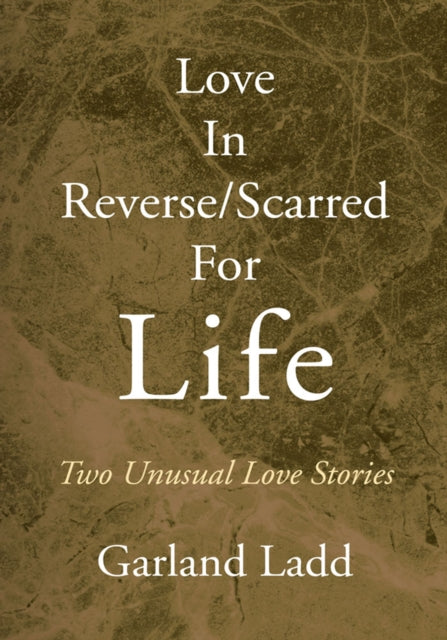 Love in Reverse/Scarred for Life