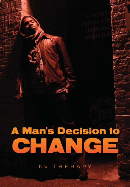 Man's Decision to Change