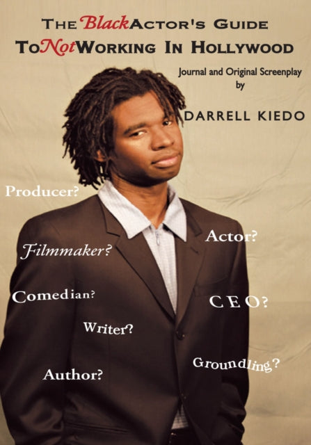 Black Actor's Guide to Not Working