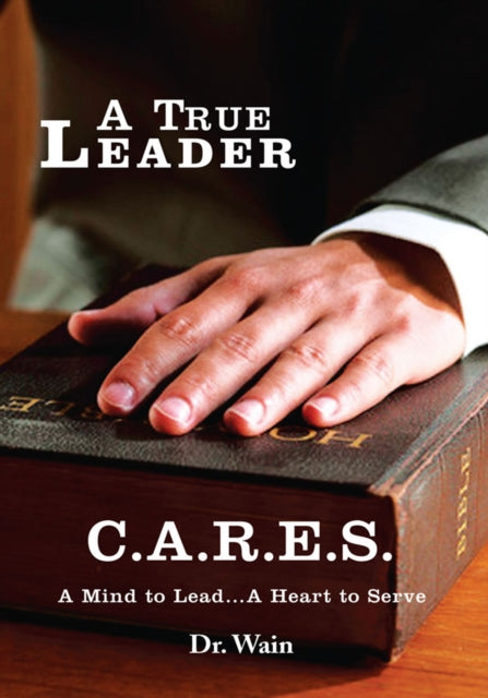 True Leader C.A.R.E.S