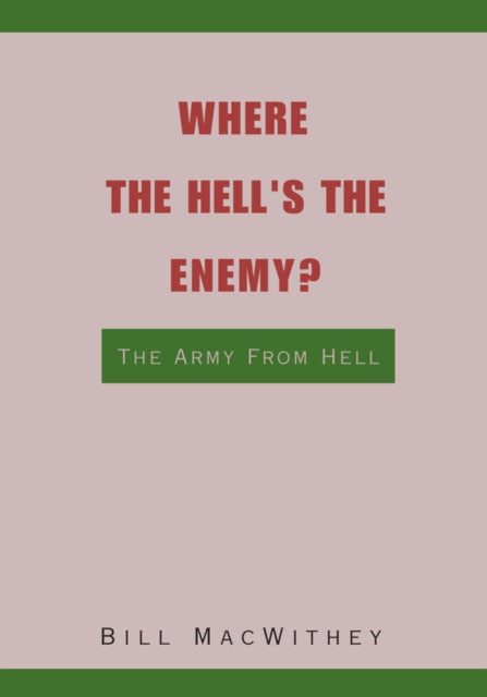 Where the Hell's the Enemy?