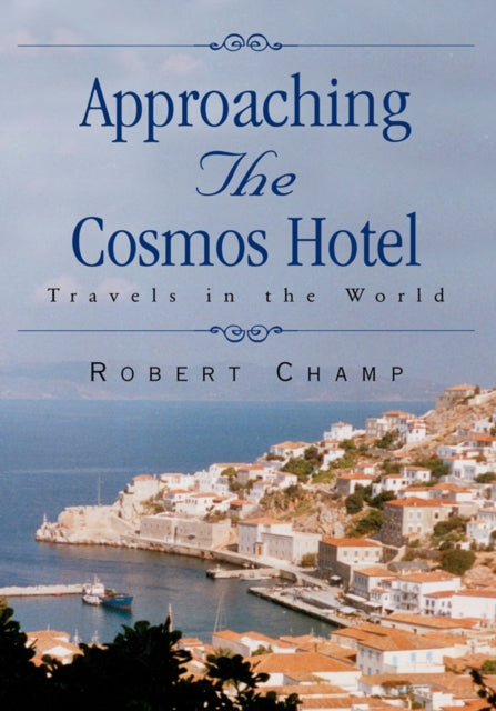 Approaching the Cosmos Hotel