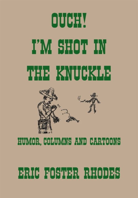 Ouch! I'M Shot in the Knuckle