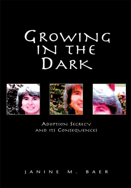 Growing in the Dark