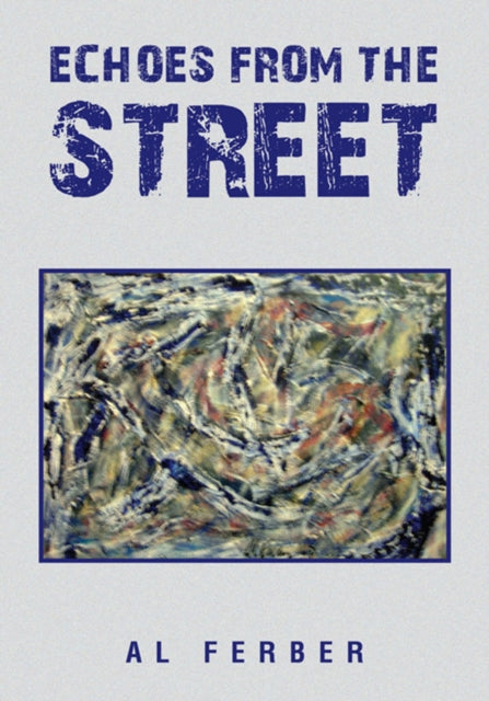 Echoes from the Street