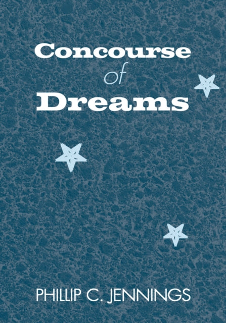 Concourse of Dreams