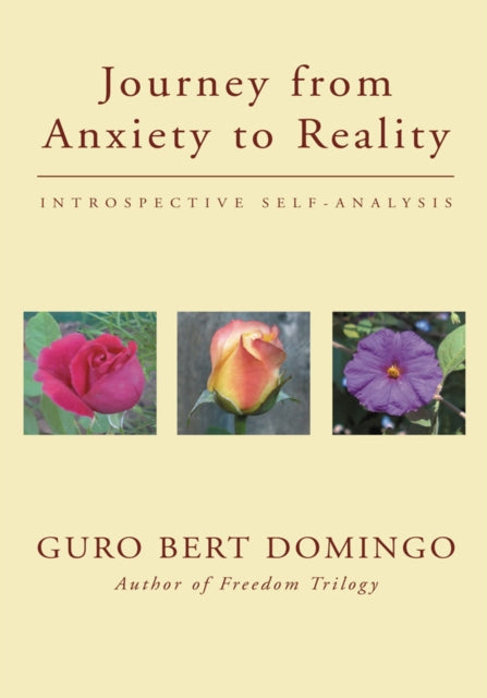 Journey from Anxiety to Reality