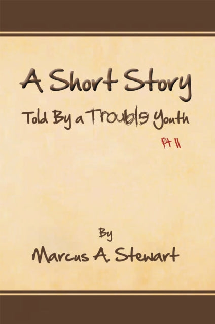 Short Story Told by a Trouble Youth
