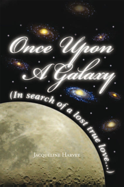 Once Upon a Galaxy