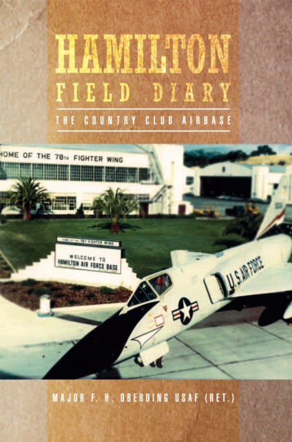 Hamilton Field Diary