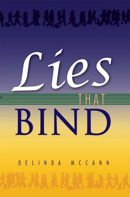 Lies That Bind
