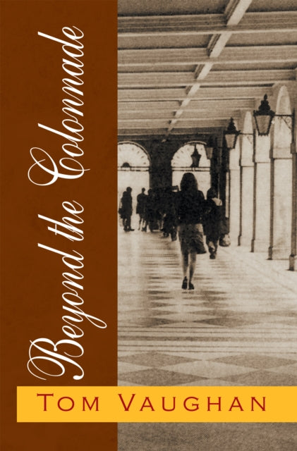 Beyond the Colonnade