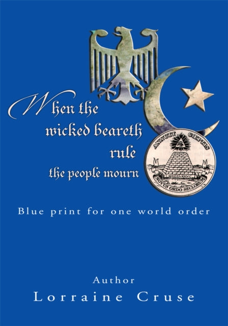 When the Wicked Beareth Rule - the People Mourn