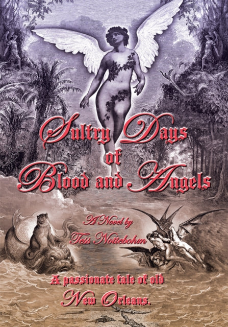 Sultry Days of Blood and Angels