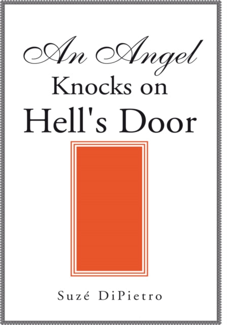 Angel Knocks on Hell's Door