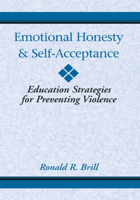 Emotional Honesty & Self-Acceptance