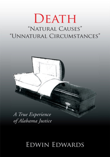 Death 'Natural Causes' 'Unnatural Circumstances'