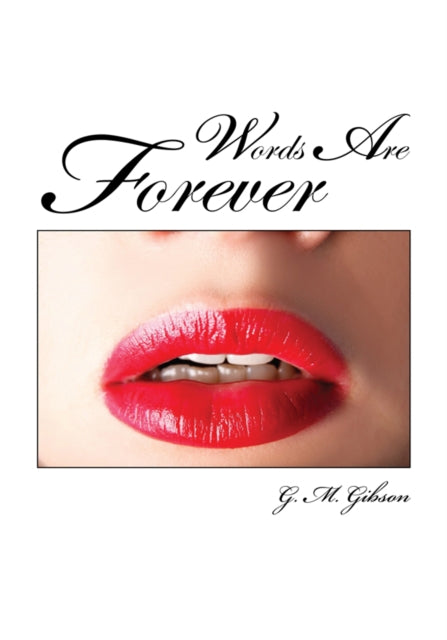 Words Are Forever