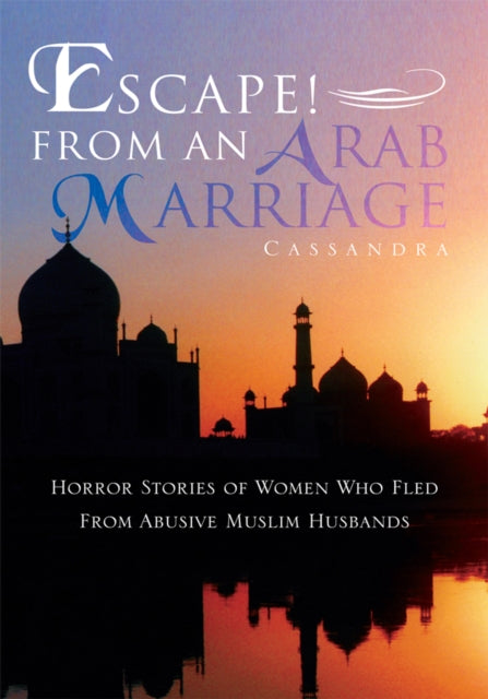 Escape! from an Arab Marriage