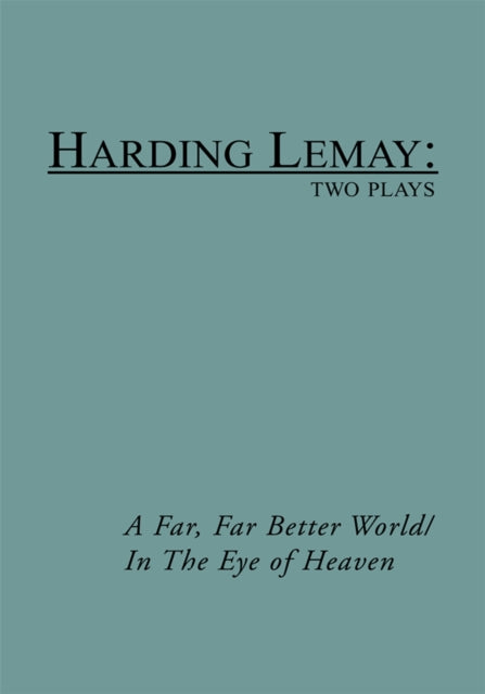 Far, Far Better World/In the Eye of Heaven