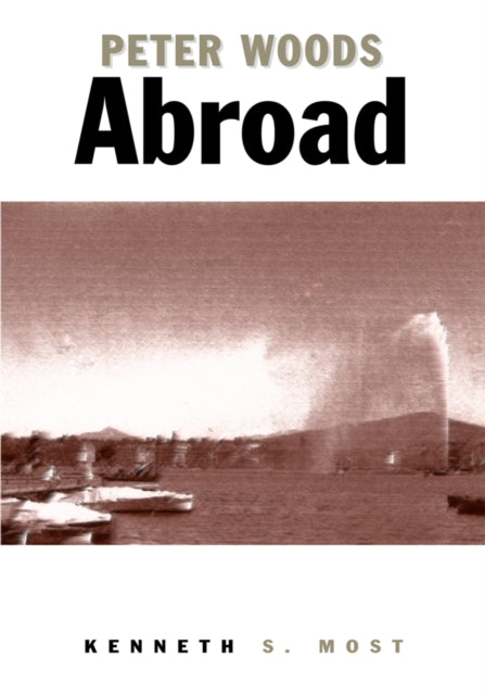 Peter Woods Abroad