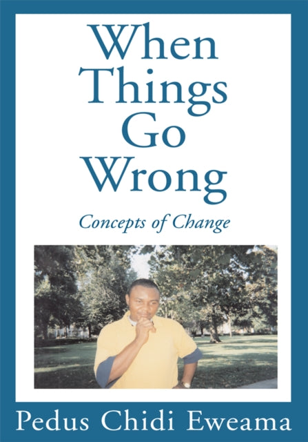 When Things Go Wrong