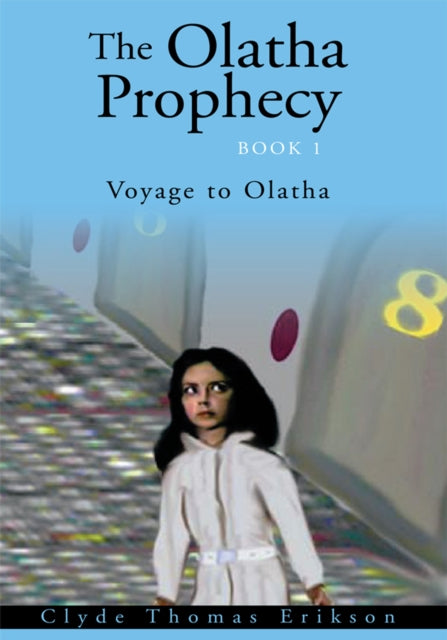 Olatha Prophecy Book 1