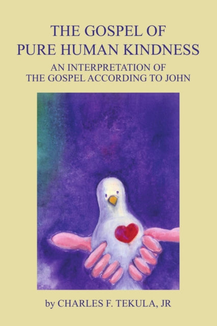 Gospel of Pure Human Kindness
