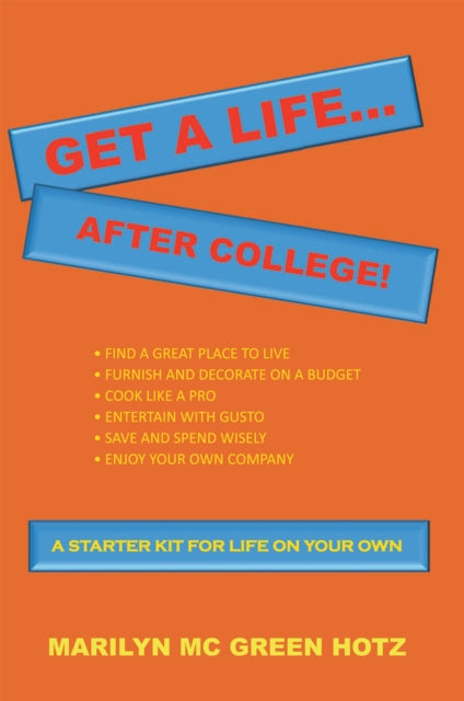 Get a Life... After College!