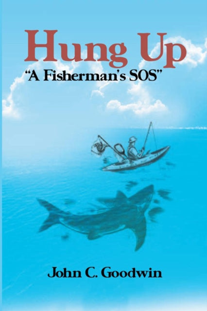 Hung up 'A Fisherman's Sos'