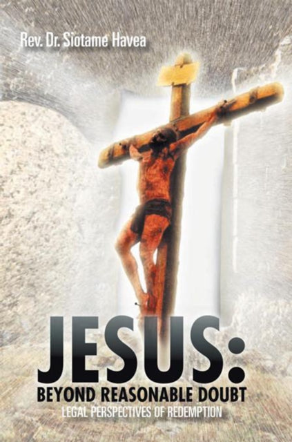 Jesus: Beyond Reasonable Doubt