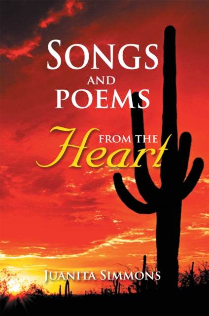 Songs and Poems from the Heart