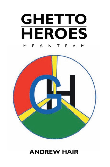 Ghetto Heroes
