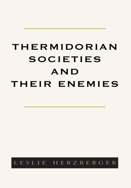 Thermidorian Societies and Their Enemies