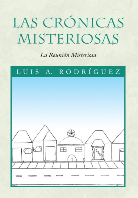 Las Cronicas Misteriosas