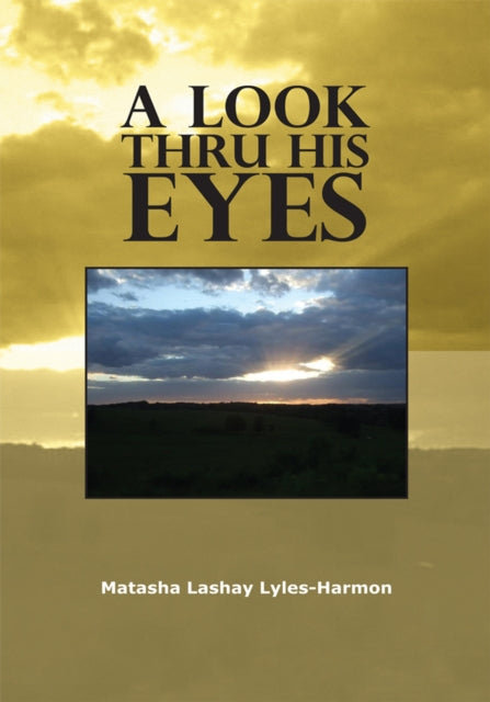 Look Thru His Eyes