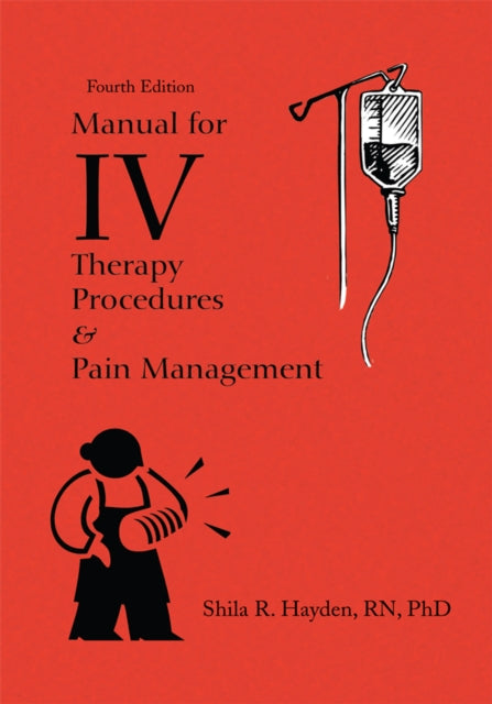 Manual for Iv Therapy Procedures & Pain Management