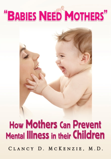 Babies Need Mothers'