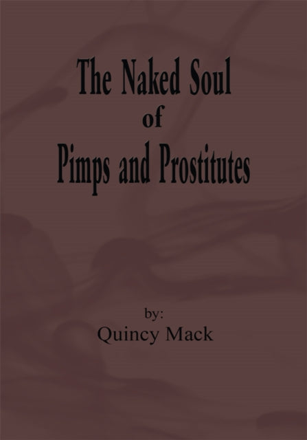 Naked Soul of Pimps and Prostitutes