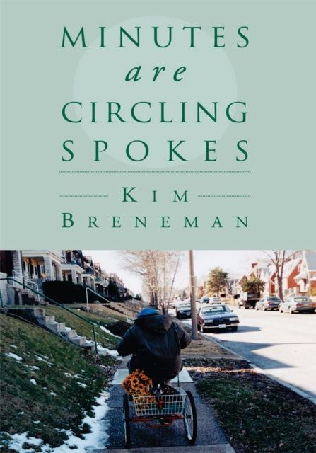 Minutes Are Circling Spokes