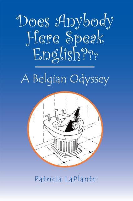 Does Anybody Here Speak English?