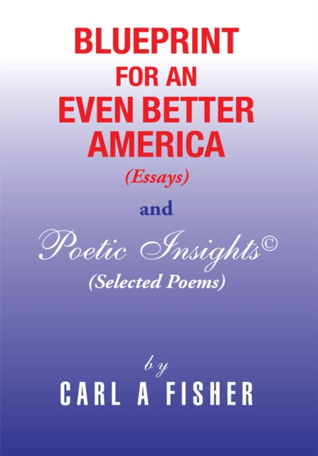 Blueprint for an Even Better America