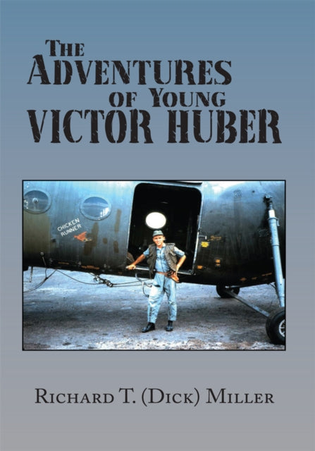 Adventures of Young Victor Huber